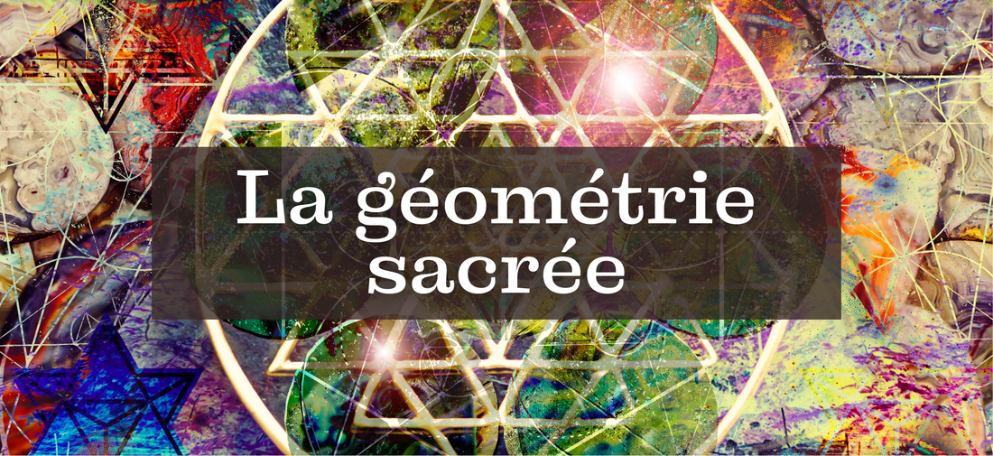 La géométrie sacrée : 30 symboles décryptés par ENAE Mineraux