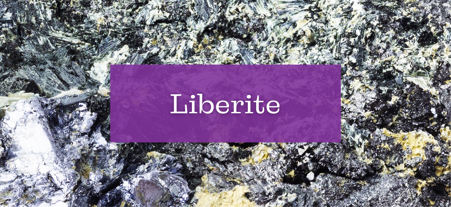 Liberite (Que Sera, Vulcanite, Glaucophane ...) chez ENAE Mineraux