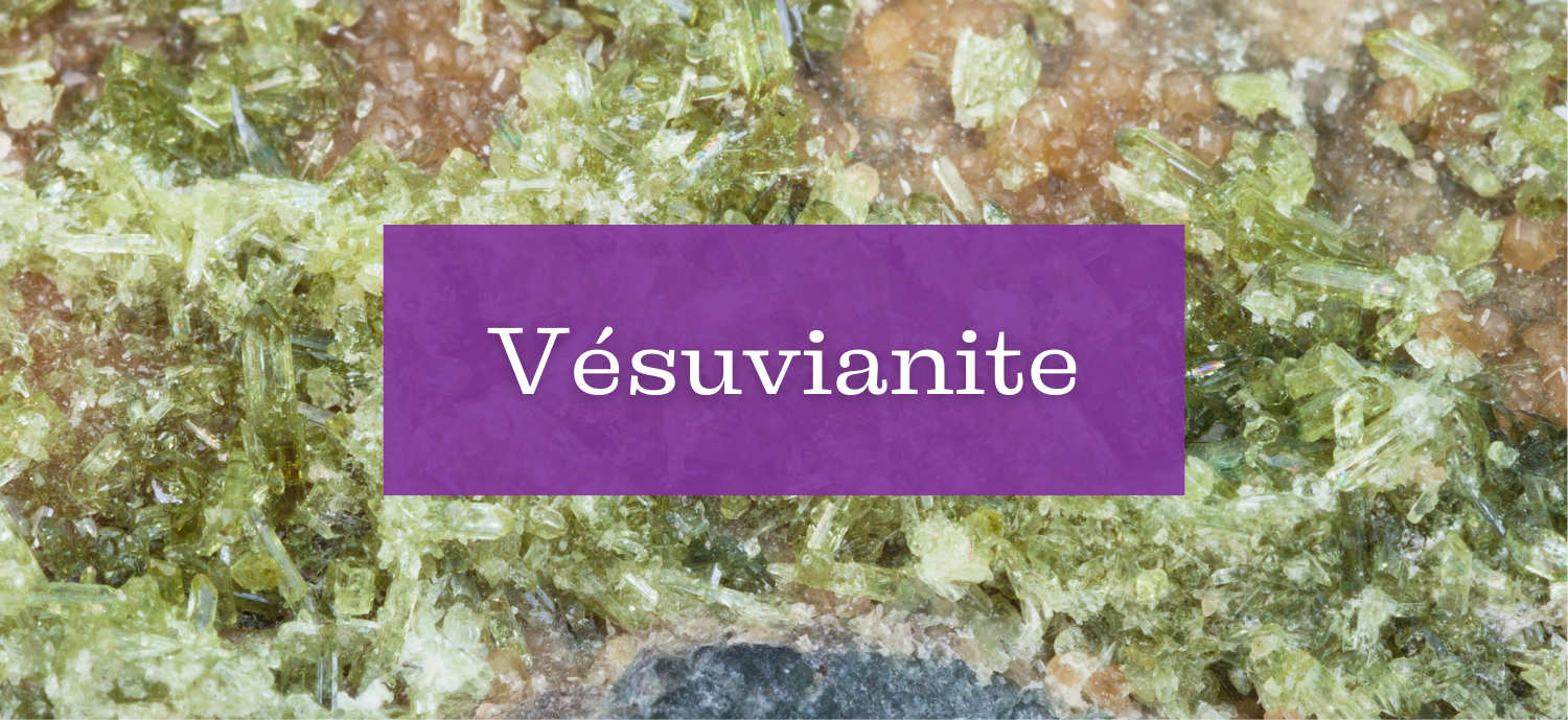 Vésuvianite (Idocrase) chez ENAE Mineraux